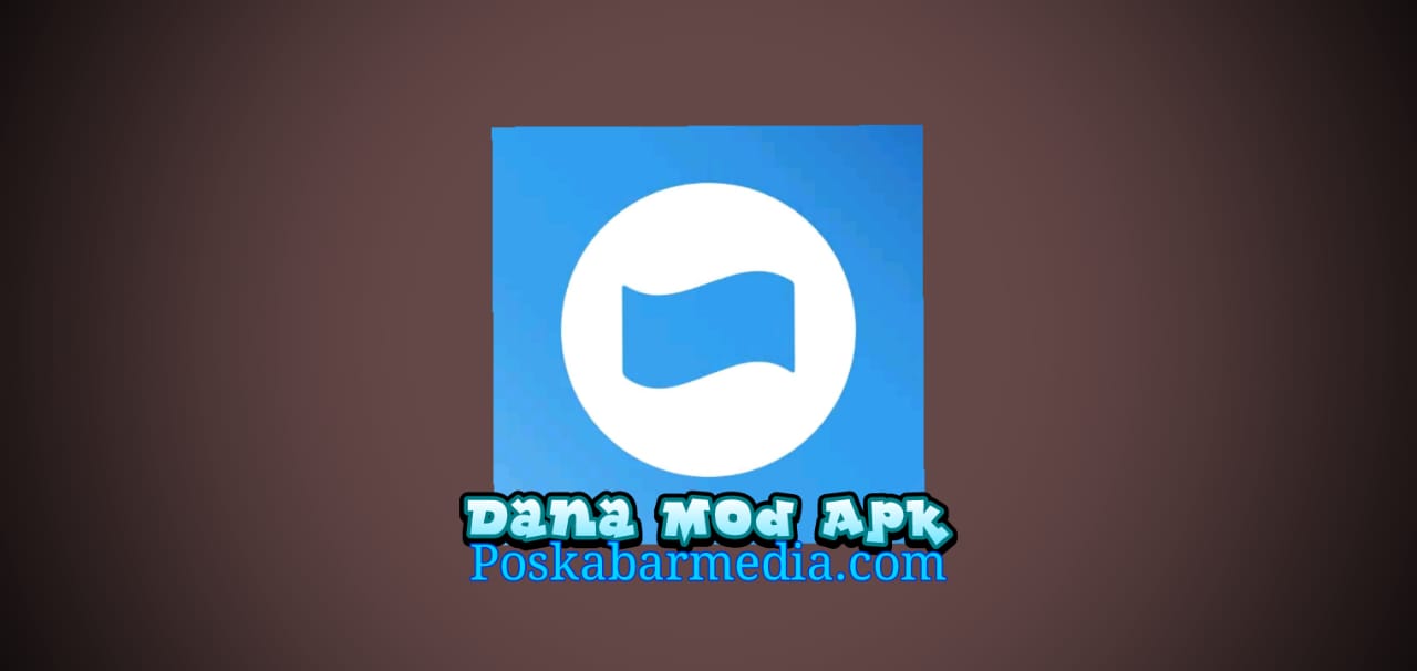 Download Dana Mod Apk Unlimited Saldo Gratis Disini Poskabarmedia 2667