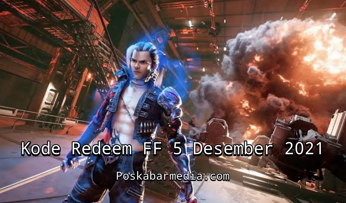 Kode Redeem FF 5 Desember 2021