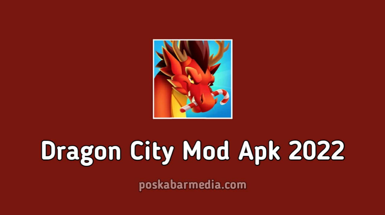 Dragon City Mod Apk 2022