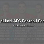 Aplikasi AFC Football Penghasil Uang Scam