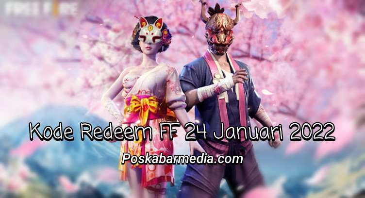 Kode Redeem FF 24 Januari 2022