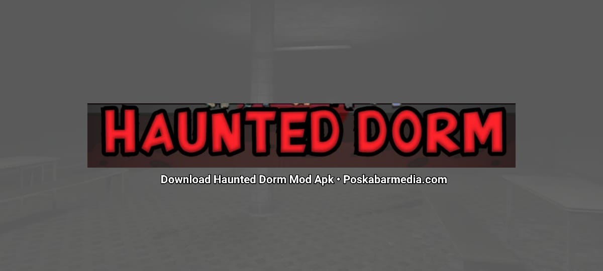 Download Haunted Dorm Mod Apk