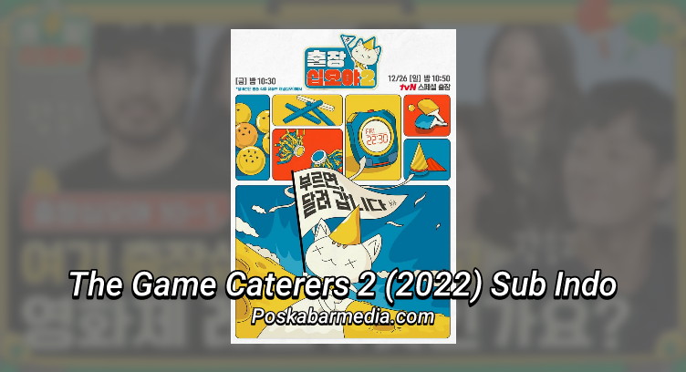 The Game Caterers 2 (2022) Sub Indo
