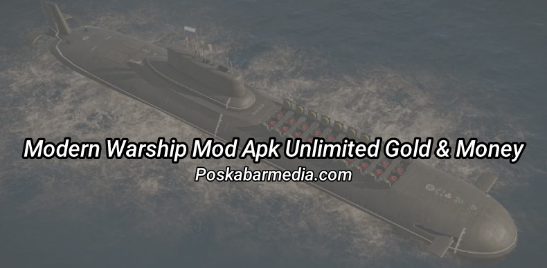 Modern Warship Mod Apk Unlimited Gold
