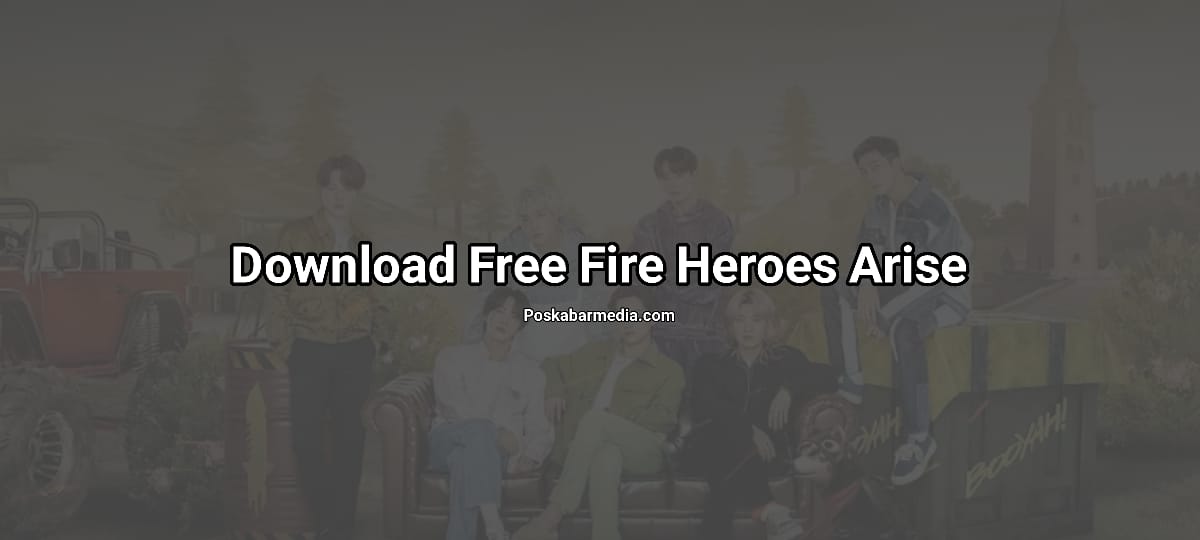 Download Free Fire Heroes Arise