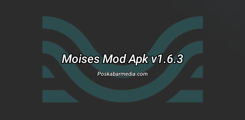 Moises Mod Apk v1.6.3