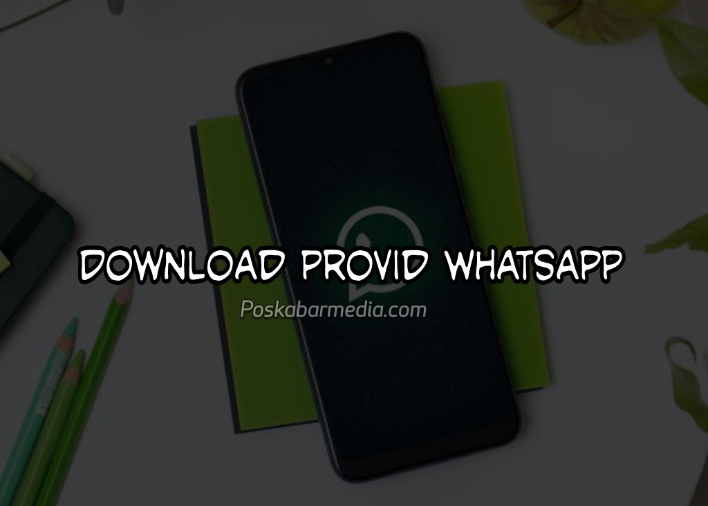 Download Provid WhatsApp